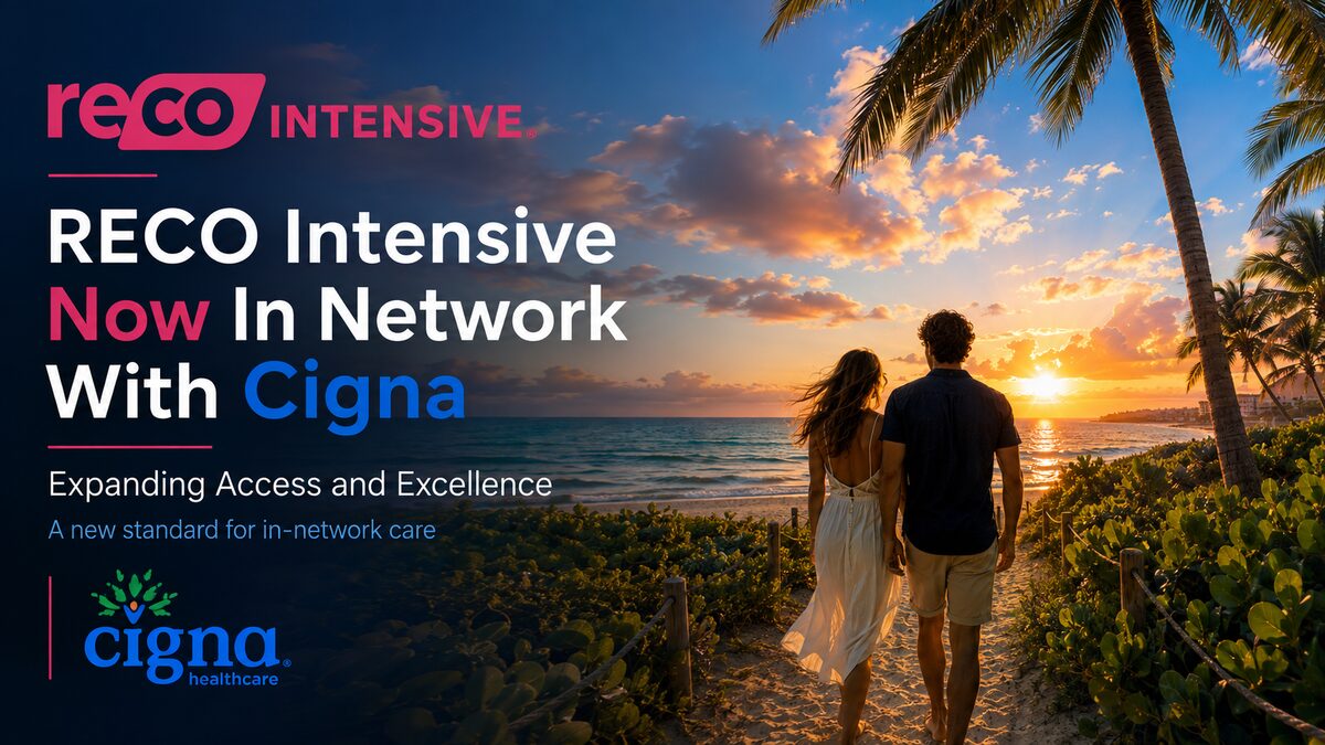 RECO Intensive is now in network with Cigna Healthcare — expanding access to South Florida addiction and mental health treatment